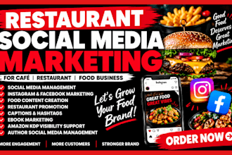 be your restaurant social media manager for cafe food catering and marketing