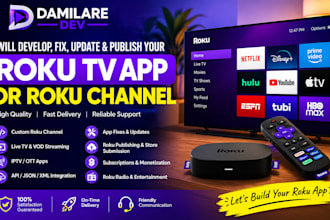 develop, fix, update and publish your roku TV app or roku channel