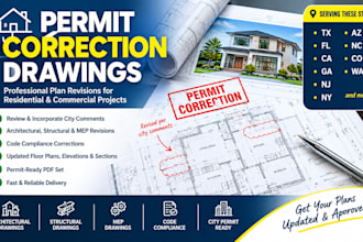 provide permit correction drawings for texas, florida, california and mor