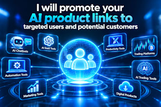 promote your ai product links to targeted users