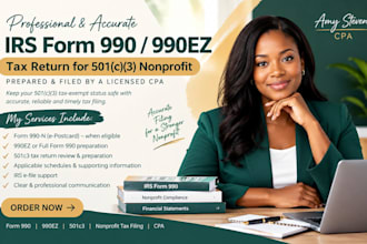 prepare and file irs form 990, 990ez tax return for 501c3 nonprofit as a CPA