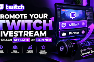 promote your twitch livestream to reach affiliate or partner