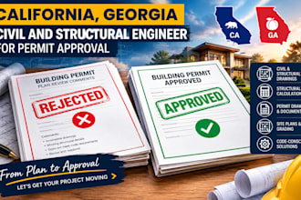 be your california, georgia civil and structural engineer for permit approval