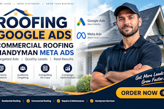 run roofing google ads commercial roofing handyman with meta ads campaigns