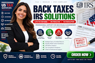 file your back taxes, late tax return and resolve irs penalties
