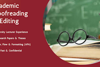 provide expert academic writing guidance, proofreading, and editing