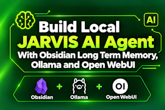 build local jarvis ai agent with obsidian long term memory ollama and open webui