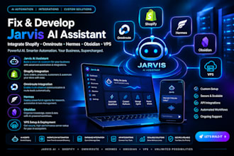 fix develop jarvis ai assistant integrate shopify omniroute hermes obsidian vps