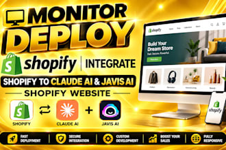 monitor deploy shopify integrate shopify to claude ai javis ai shopify website