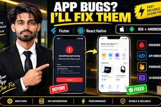 fix bugs in your flutter or react native mobile app