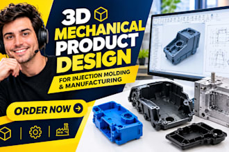 do 3d mechanical product design for injection molding and manufacturing