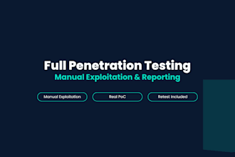 perform a full manual penetration test with exploitation and poc