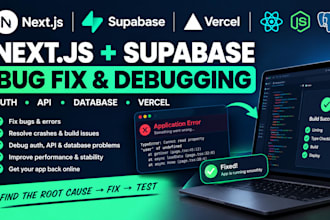 fix next js supabase bugs, debug web app crashes, API, auth and database errors