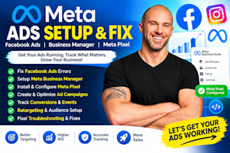 setup and fix meta ads, facebook business manager, and meta pixel