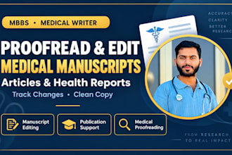 proofread and edit medical manuscripts, articles and health reports