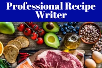 write professional food recipes for your cookbook
