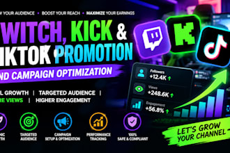 promote your twitch kick and tiktok and optimize your marketing campaign