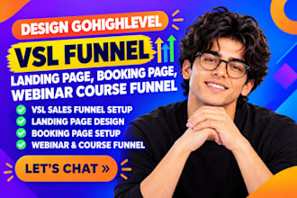 design gohighlevel vsl funnel, landing page, booking page, webinar course funnel