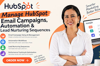 manage hubspot email campaigns automation and lead nurturing sequences