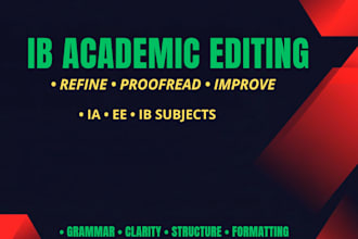 provide ib ias and ib extended essays editing and improvements