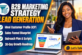 create a b2b marketing strategy and lead generation plan