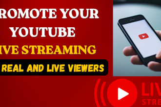 promote youtube live stream, live streaming and video streaming
