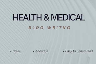 write high quality health and medical blog posts