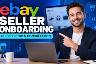 guide you through compliant ebay seller onboarding and store setup