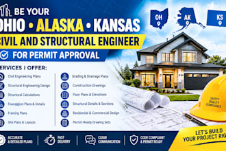 be your ohio alaska kansas civil and structural engineer for permit approval