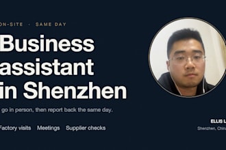 be your shenzhen business assistant for china trips and factory visits