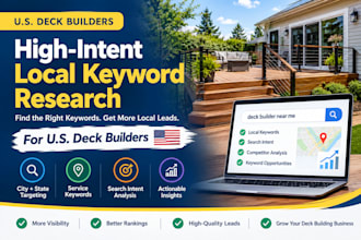 do high intent local keyword research for US deck builders