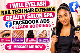 eyelash nail tech hair extension beauty salon spa facebook ads leads bookings