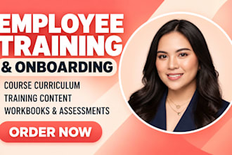 develop corporate employee training, onboarding course and curriculum