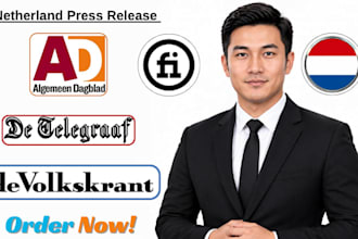 write dutch press release and distribute to netherland prominent media outlets
