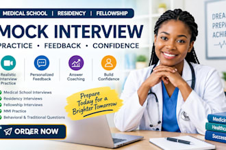 conduct a mock interview for medical school, residency or fellowship