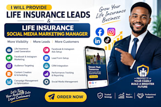 provide life insurance leads life insurance social media marketing manager