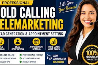 do cold calling, telemarketing, lead generation and appointment setting
