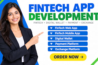 develop fintech website, fintech app, exchange platform and digital wallet