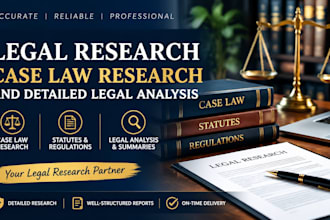 conduct legal research, case law research, and provide detailed legal analysis