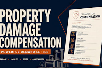 prepare a high impact property damage compensation demand