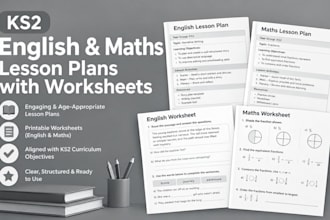 create ks2 english and maths lesson plans with worksheets