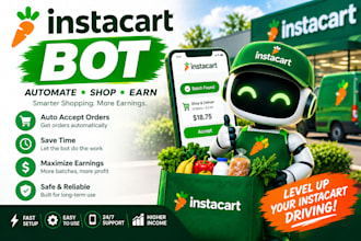 build custom doordash bot, spark driver bot, instacart bot automation