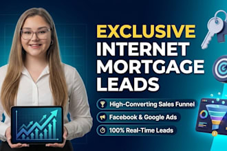 generate exclusive internet mortgage leads