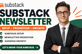 do substack setup, substack promotion and grow subscribers