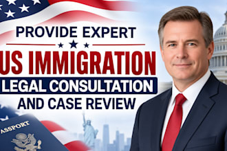 provide expert US immigration legal consultation visa, greencard and case review