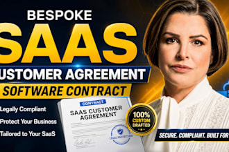 draft a bespoke saas customer agreement and software contract