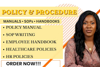 write, edit  policy and procedure manual, sops, employee handbook and policies