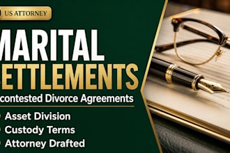 draft your US marital settlement or separation agreement