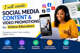 create social media content and video promotions for online educators and brands