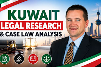 provide kuwait legalegal research and case analysis